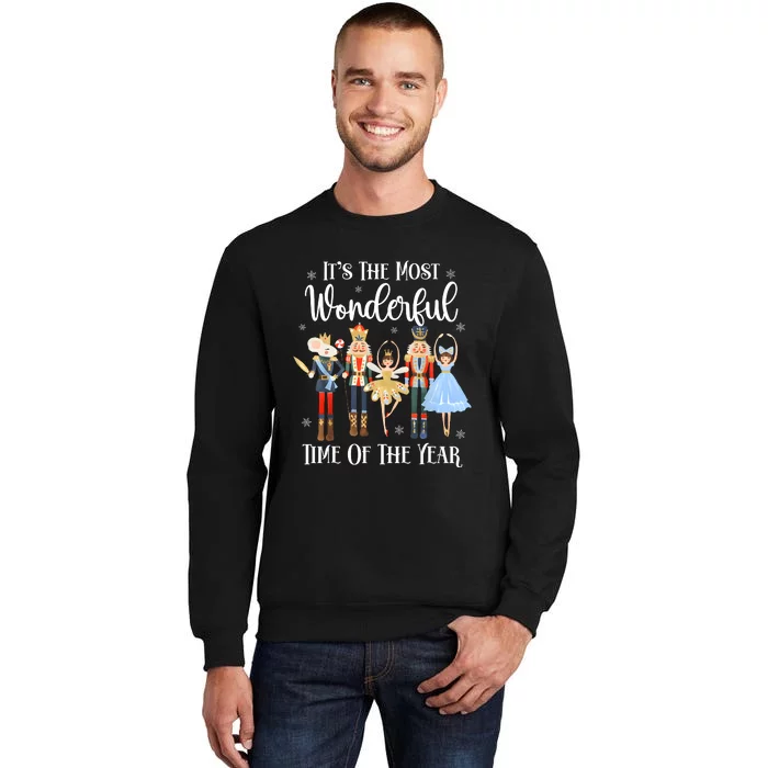 ItS The Most Wonderful Time Of The Year Nutcracker Ballet Sweatshirt