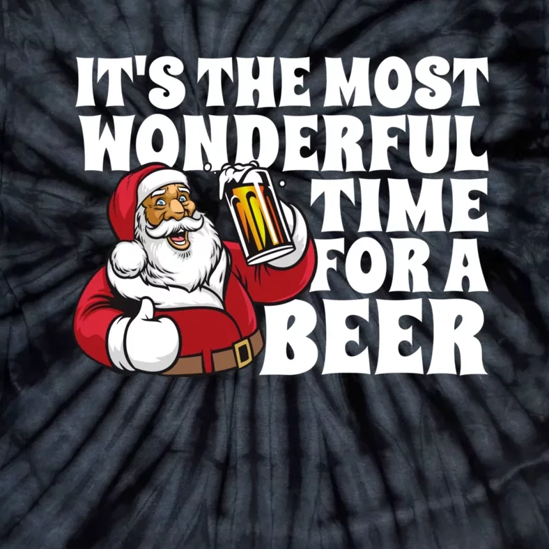 Its The Most Wonderful Time For A Beer Christmas In July Tie-Dye T-Shirt