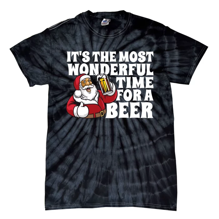 Its The Most Wonderful Time For A Beer Christmas In July Tie-Dye T-Shirt