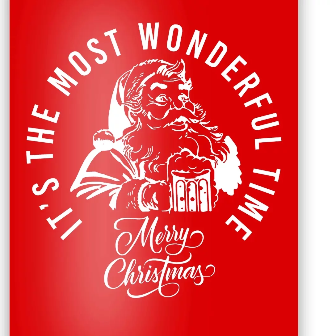 It's The Most Wonderful Time Santa Drinking Beer Christmas Poster