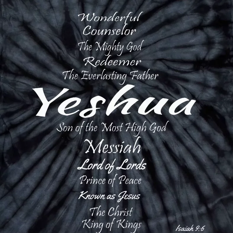 Inspirational The Many Names of Yeshua Tie-Dye T-Shirt