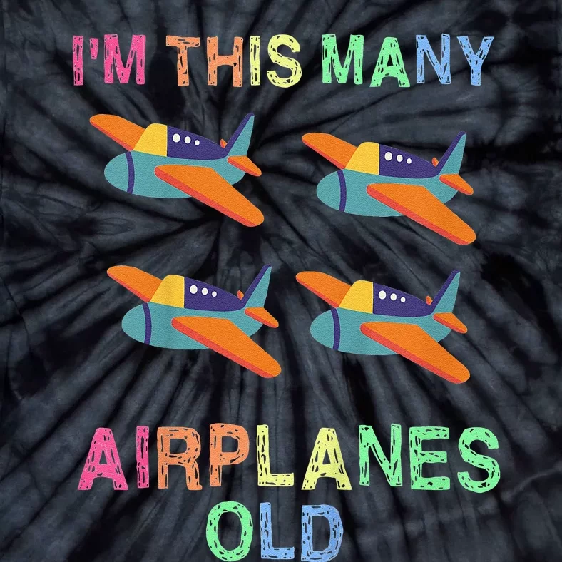 Im This Many Airplanes Old 4 Year Birthday Idea Tie-Dye T-Shirt