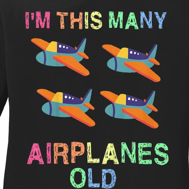 Im This Many Airplanes Old 4 Year Birthday Idea Ladies Long Sleeve Shirt