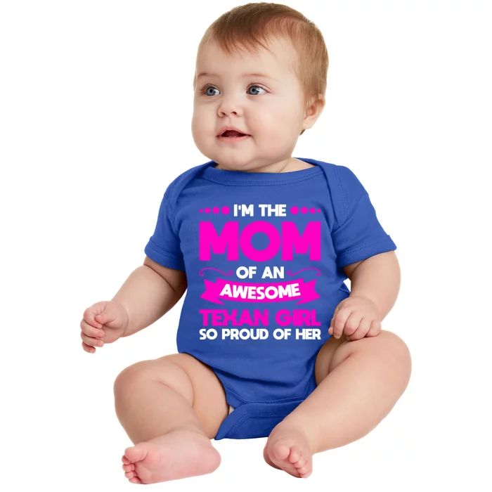 I'm The Mom Of An Awesome Texan Western Gift Baby Bodysuit