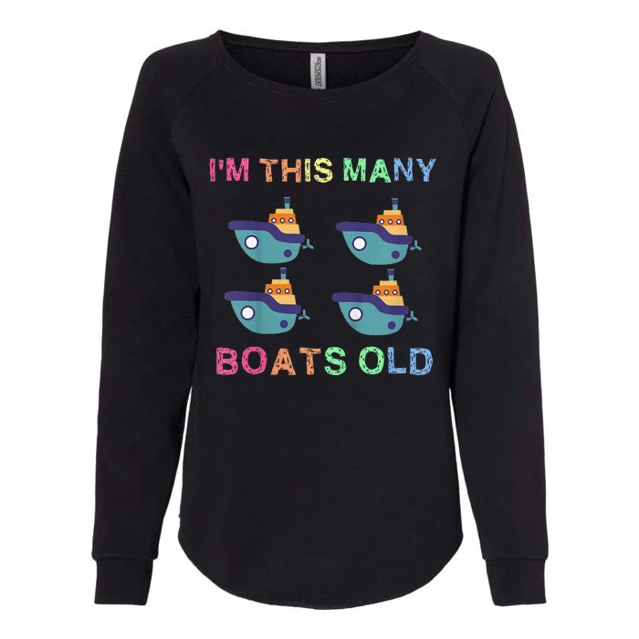 I'm This Many Boats Old 4 Years Birthday Idea Womens California Wash Sweatshirt