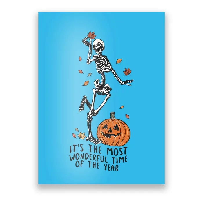 ItS The Most Wonderful Time Of The Years Skeleton Halloween Gift Poster