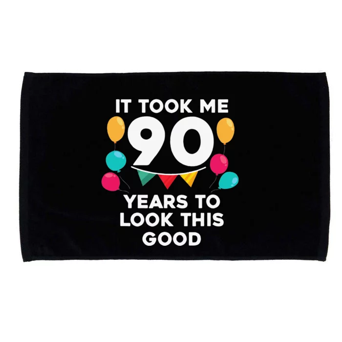 It Took Me 90 Years To Look This Good 90th Birthday Gag Gift Microfiber Hand Towel