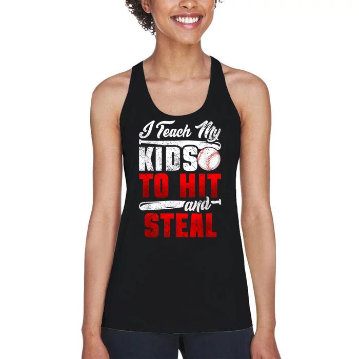 I Teach My Kids To Hit And Steal Funny Baseball Coach Women's Racerback Tank