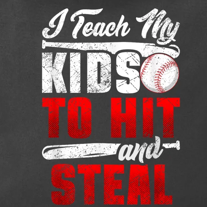 I Teach My Kids To Hit And Steal Funny Baseball Coach Zip Tote Bag