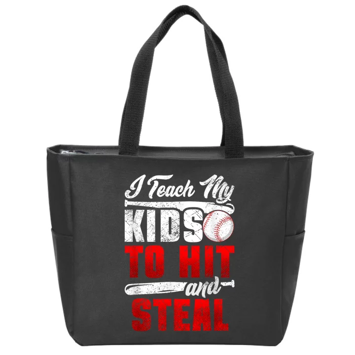 I Teach My Kids To Hit And Steal Funny Baseball Coach Zip Tote Bag