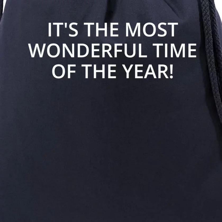 It's The Most Wonderful Time Of The Year! Cool Gift Drawstring Bag