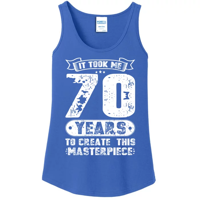 It Took Me 70 Years To Create This Masterpiece Gift Ladies Essential Tank