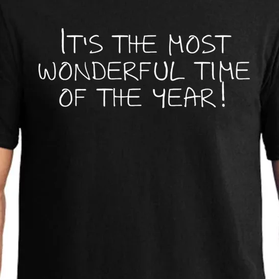 It's The Most Wonderful Time Of The Year! Funny Gift Pajama Set