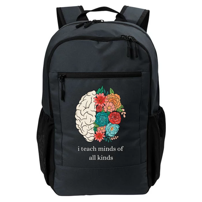 I Teach Minds Of All Kinds Daily Commute Backpack