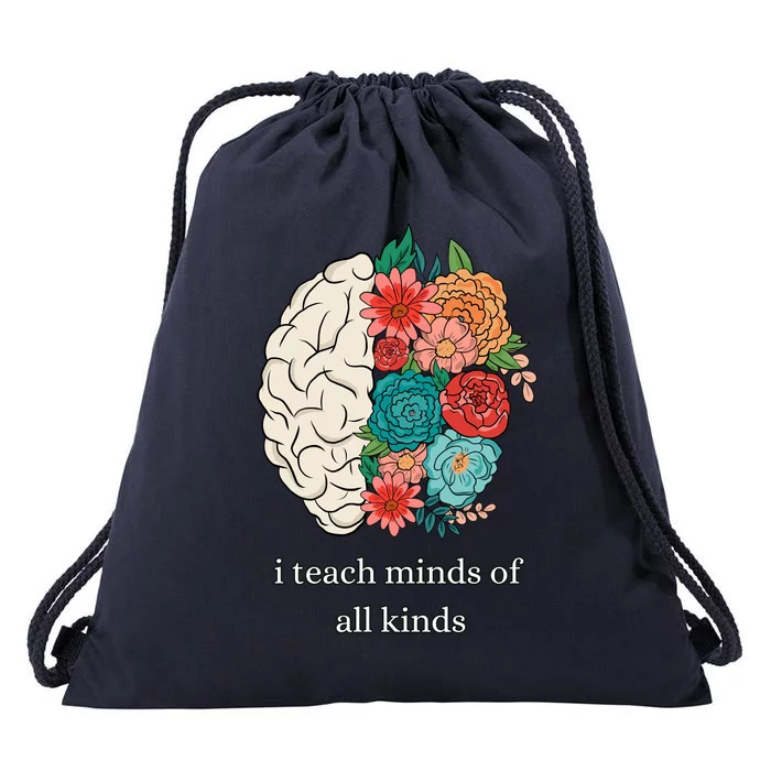 I Teach Minds Of All Kinds Drawstring Bag