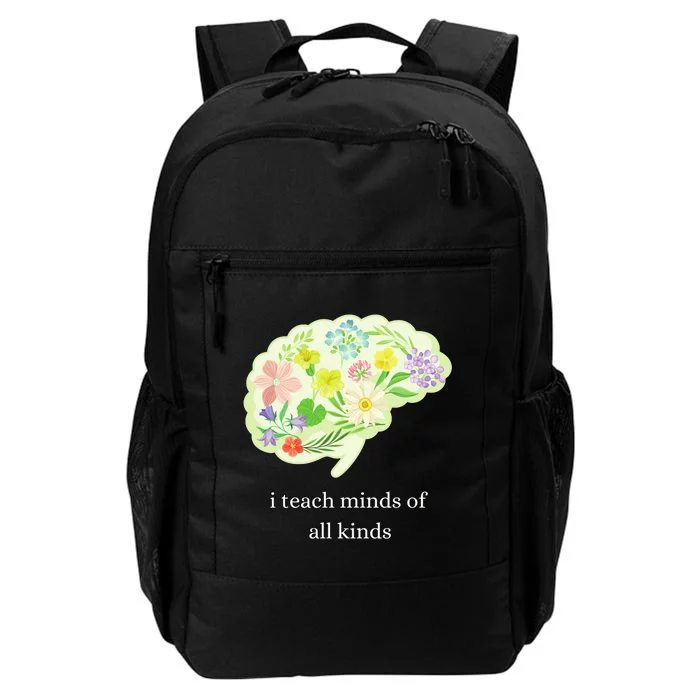 I Teach Minds Of All Kinds Daily Commute Backpack