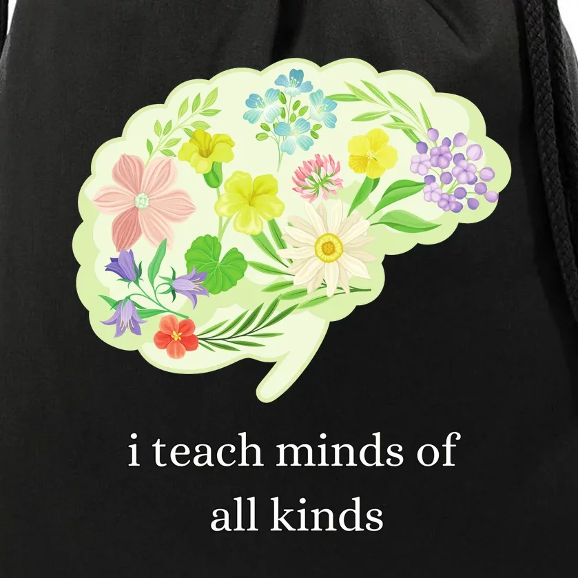 I Teach Minds Of All Kinds Drawstring Bag