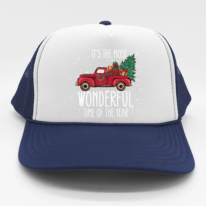 Its The Most Wonderful Time Of The Year Trucker Hat