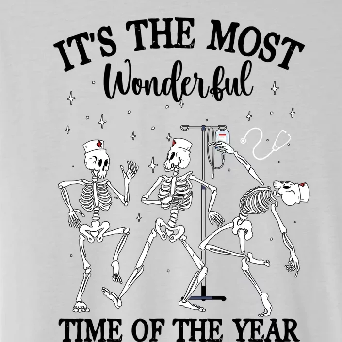 Its The Most Wonderful Time Of The Year Nurse Skeleton Dance Cute Gift ChromaSoft Performance T-Shirt