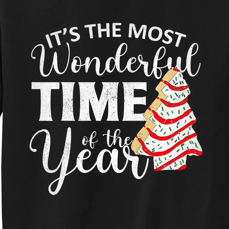 Its The Most Wonderful Time Of The Year Christmas tree cake A Tall Sweatshirt