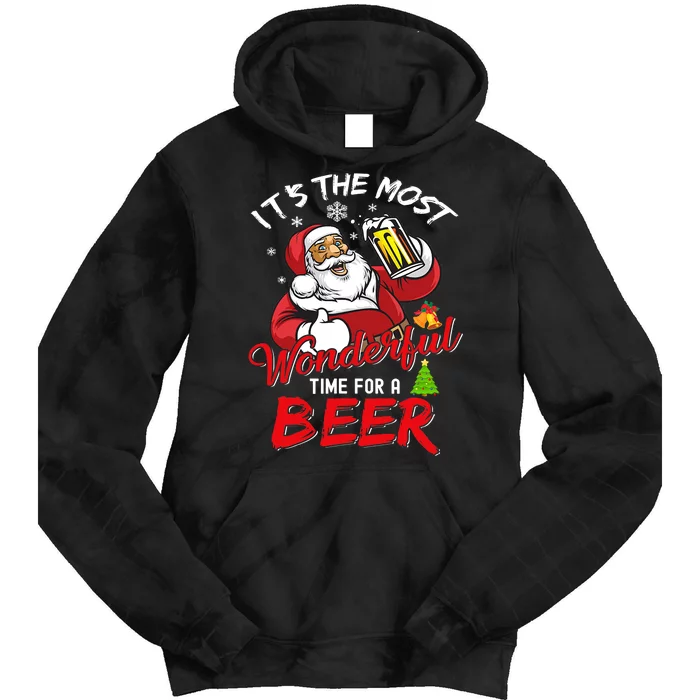 It's The Most Wonderful Time For A Beer Christmas Santa Claus Drinking Beer Tie Dye Hoodie