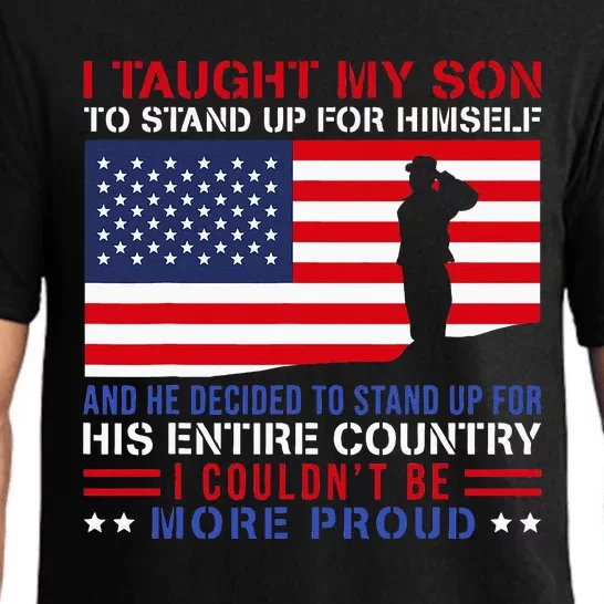 I Taught My Son How To Stand Up Proud Military Mom And Dad Pajama Set