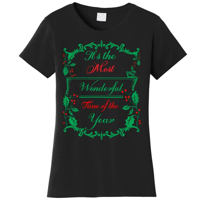 Its The Most Wonderful Time Of The Year Women's T-Shirt