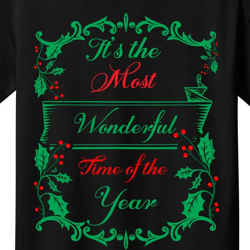 Its The Most Wonderful Time Of The Year Kids T-Shirt