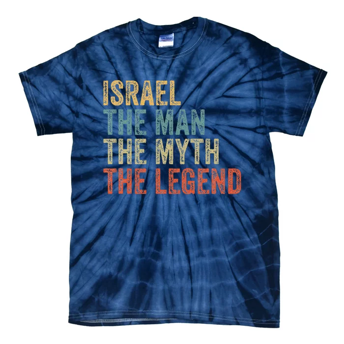 Israel The Man The Myth The Legend Tie-Dye T-Shirt