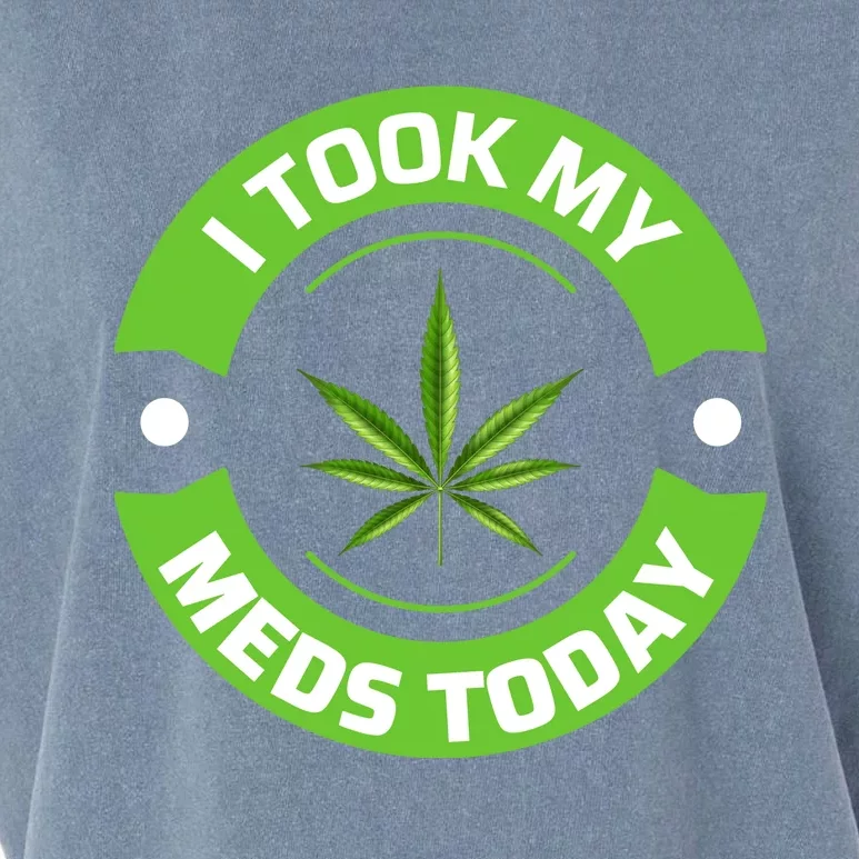 I Took My Meds Today Marijuana Funny Weed Cannabis Sayings Garment-Dyed Women's Muscle Tee