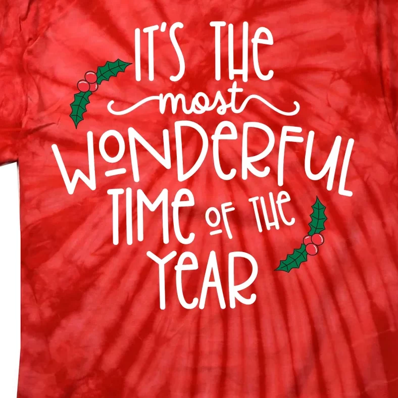 Its The Most Wonderful Time Of The Year Christmas Tie-Dye T-Shirt