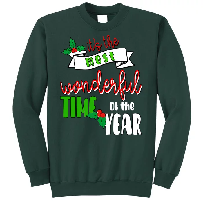 Its The Most Wonderful Time Of The Year Christmas Festive Tall Sweatshirt