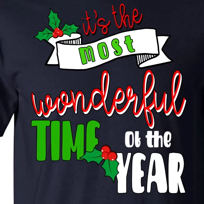 Its The Most Wonderful Time Of The Year Christmas Festive Tall T-Shirt