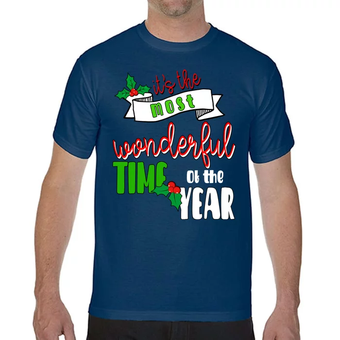 Its The Most Wonderful Time Of The Year Christmas Festive Comfort Colors T-Shirt