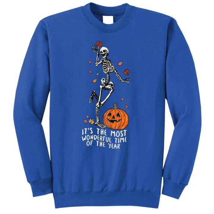 It’S The Most Wonderful Time Of The Year Skeleton Halloween Gift Tall Sweatshirt