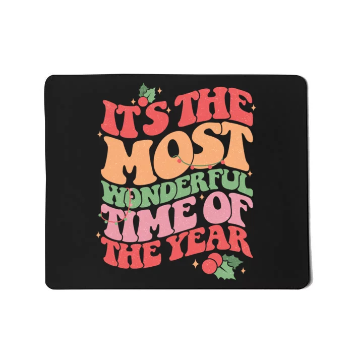 Its The Most Wonderful Time Of The Year Christmas Groovy Mousepad