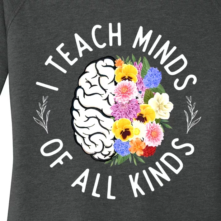 I Teach Minds Of Alll Kinds Special Education Teacher Women's Perfect Tri Tunic Long Sleeve Shirt