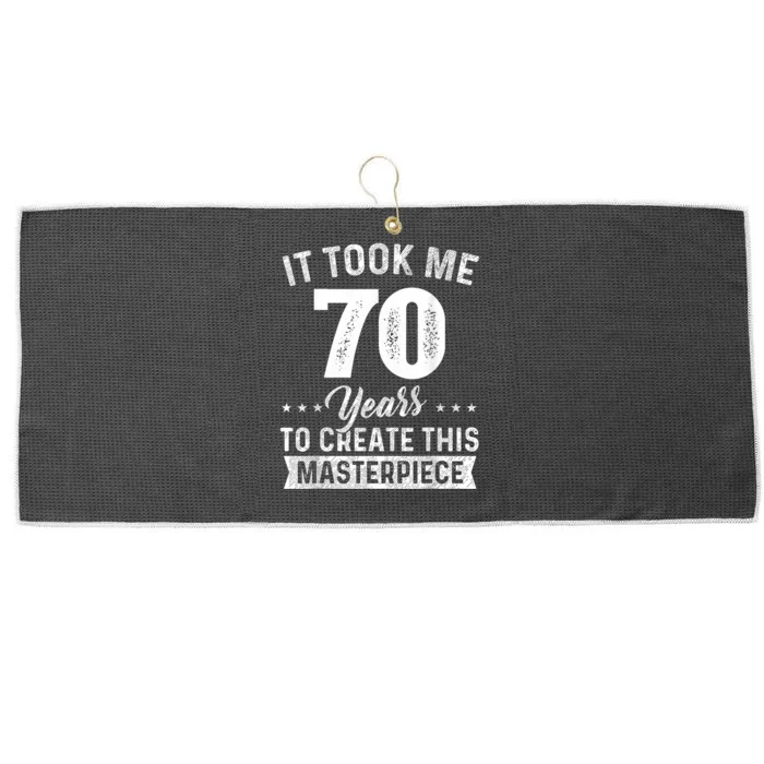 It Took Me 70 Years Masterpiece 70th Birthday 70 Years Old Large Microfiber Waffle Golf Towel