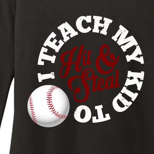 I Teach My To Hit And Steal Baseball Mom Dad Gift Womens CVC Long Sleeve Shirt