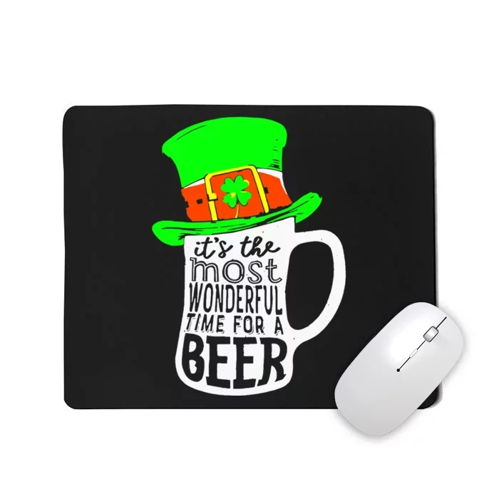 It's The Most Wonderful Time For A Beer Hat St.Patrick's Day Mousepad