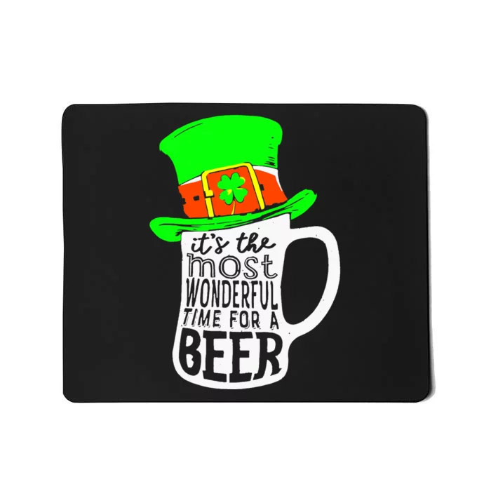 It's The Most Wonderful Time For A Beer Hat St.Patrick's Day Mousepad