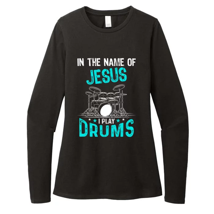 In The Name Of Jesus I Play Drums For Christian Drummer Womens CVC Long Sleeve Shirt