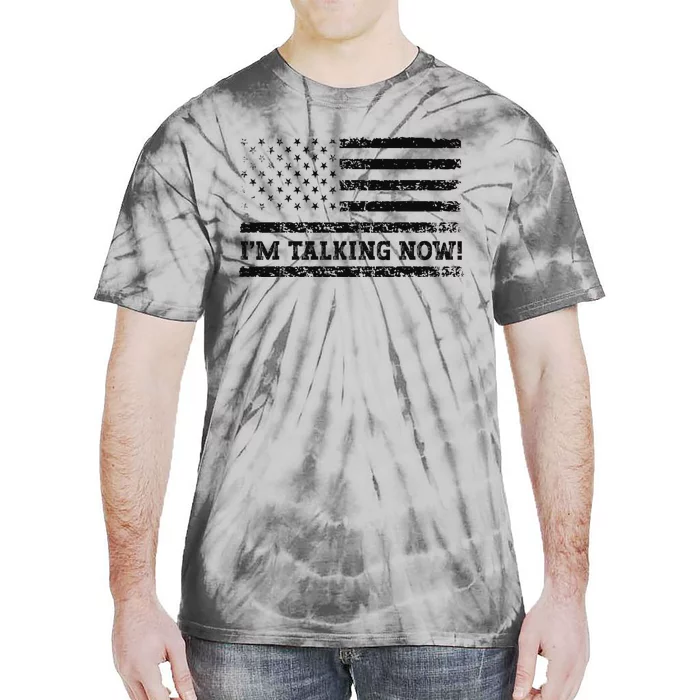 IM Talking Now Trump Kamala Debate Tie-Dye T-Shirt