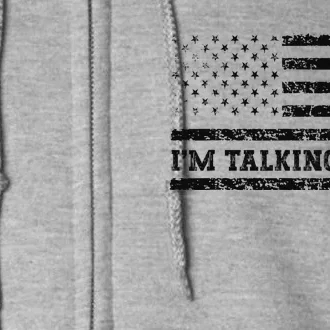 IM Talking Now Trump Kamala Debate Full Zip Hoodie