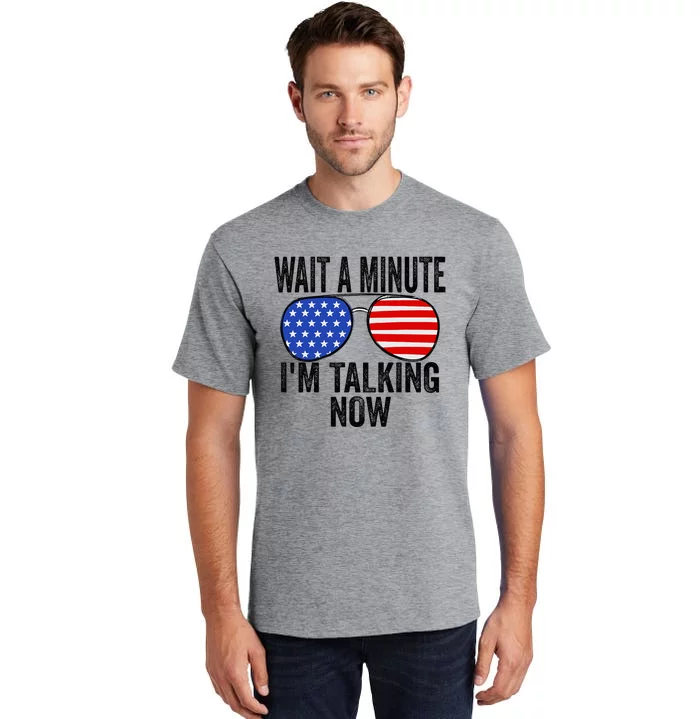 IM Talking Now Does It Sound Familiar Trump Tall T-Shirt