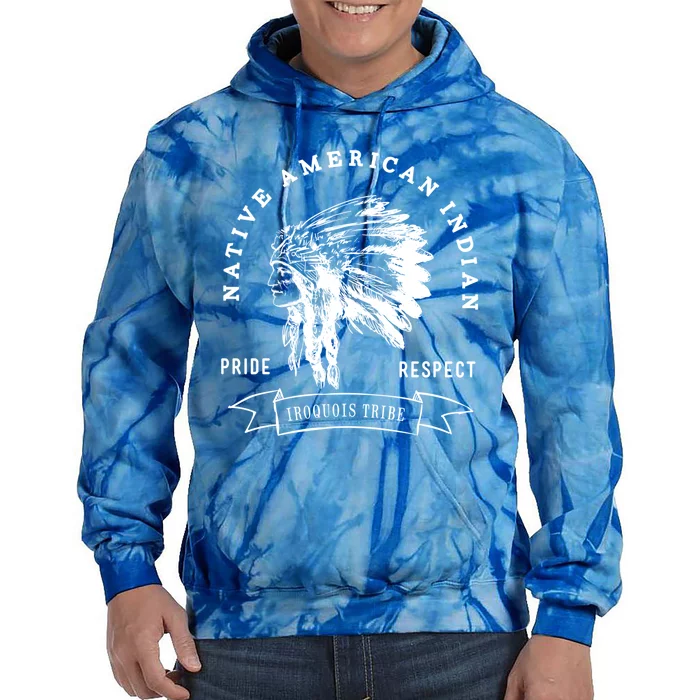 Iroquois Tribe Native American Indian Pride Respect Logo Gift Tie Dye Hoodie