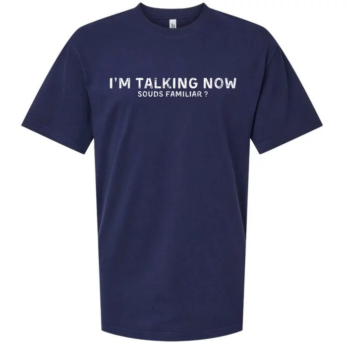 IM Talking Now Sounds Familiar Trump Kamala Harris Debate Sueded Cloud Jersey T-Shirt