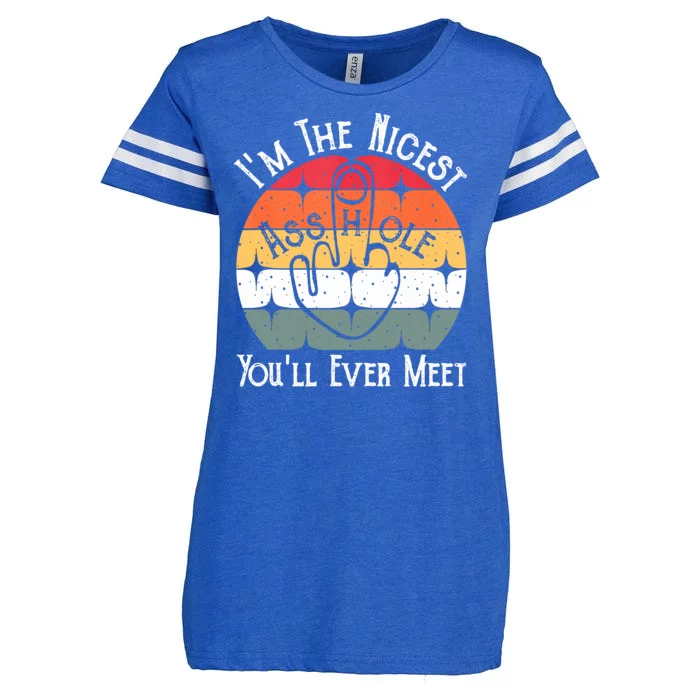 I'm The Nicest Asshole You'll Ever Meet Funny Asshole Enza Ladies Jersey Football T-Shirt