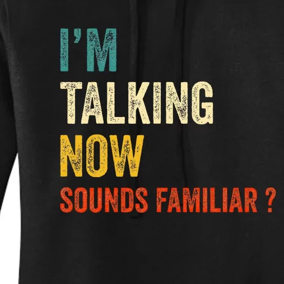 IM Talking Now Trump Kamala Harris Debate 2024 Women's Pullover Hoodie