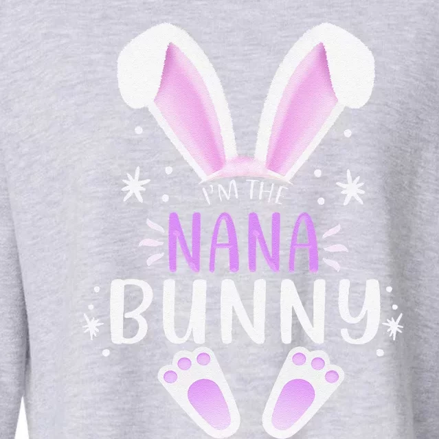 I'm The Nana Bunny Easter Day Bunny Family Matching Style Cropped Pullover Crew